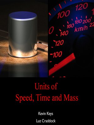cover image of Units of Speed, Time and Mass